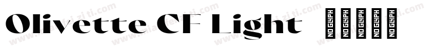 Olivette CF Light字体转换